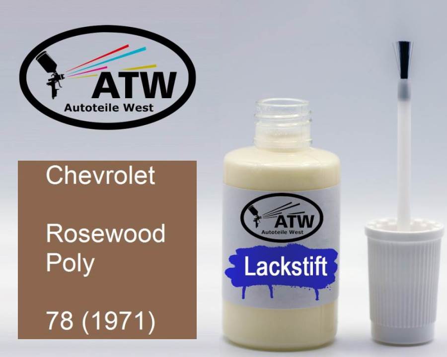 Chevrolet, Rosewood Poly, 78 (1971): 20ml Lackstift, von ATW Autoteile West.